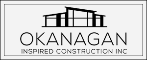 Okanagan Inspired Construction